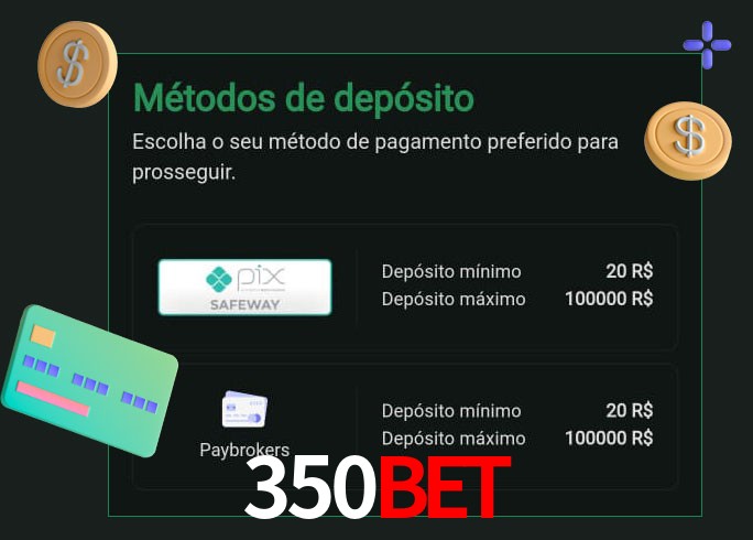 O cassino 350BET oferece uma grande variedade de métodos de pagamento
