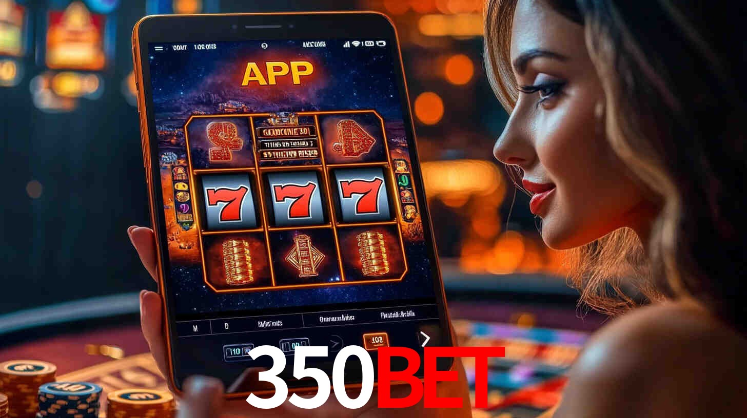 350BET,350 bet app